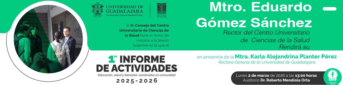 1er. Informe de Actividades 2025-2026, Mtro. Eduardo Gómez Sánchez