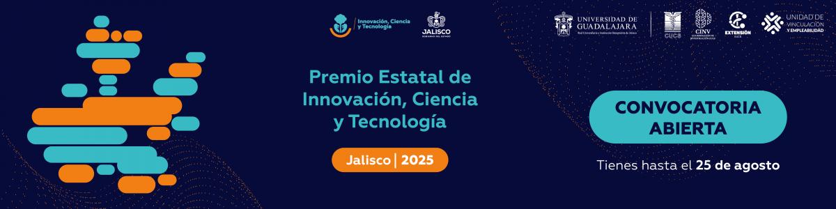 Premio Estatal de Innovación, Ciencia y Tecnología Jalisco 2025.