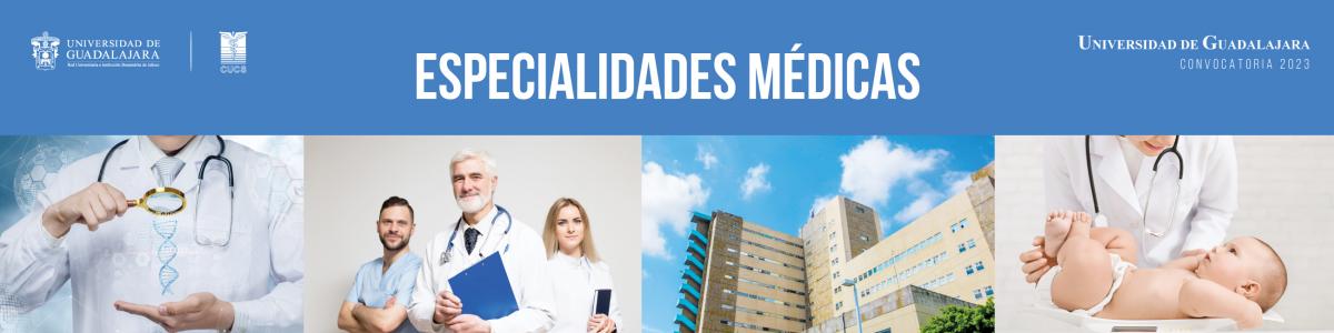 Convocatoria para inscripción a Especialidades Médicas - 2023